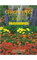 Beispielbild fr Growing Plants for Free: A Propagation Guide (Cassell Good Gardening Guides) zum Verkauf von ThriftBooks-Dallas