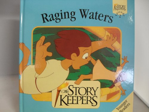 Stock image for Raging Waters: No. 2 (Storykeepers: Younger Readers) for sale by WorldofBooks