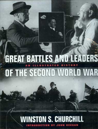 Stock image for The Great Battles and Leaders of the Second World War: An Illustrated History for sale by AwesomeBooks