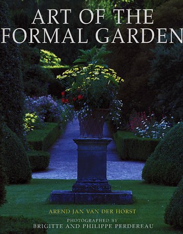 Beispielbild fr Art of the Formal Garden zum Verkauf von Better World Books