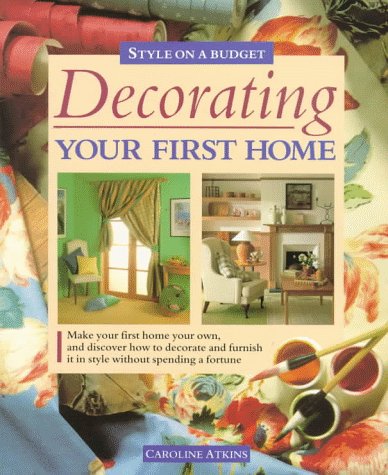 Beispielbild fr Decorating Your First Home: Style on a Budget zum Verkauf von SecondSale