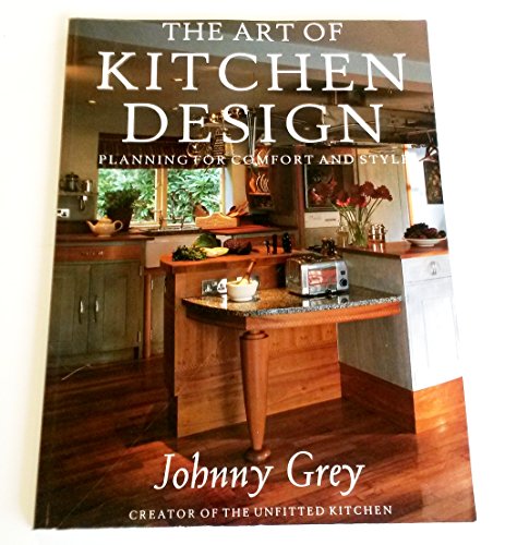 9780304347490: The Art of Kitchen Design: Planning for Comfort and Style