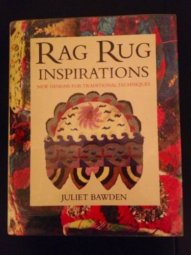 

Rag Rug Inspirations Bawden, Juliet