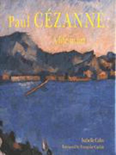 Stock image for Paul Cezanne: A Life in Art for sale by HPB Inc.