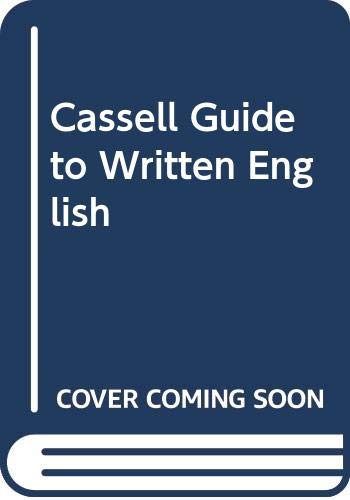 Stock image for Cassell Guide to Written English for sale by AwesomeBooks