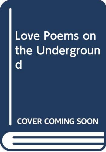 Imagen de archivo de Love Poems on the Underground a la venta por Wonder Book