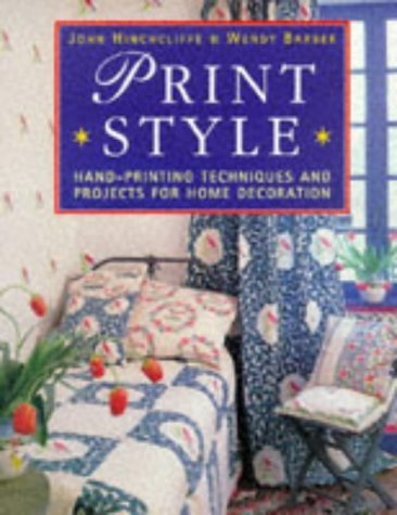 Beispielbild fr Print Style: Hand-printed Patterns for Home Decoration zum Verkauf von WorldofBooks