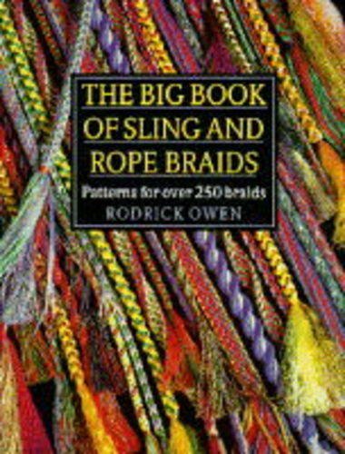 Imagen de archivo de The Big Book of Sling and Rope Braids a la venta por Hafa Adai Books