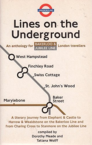 Beispielbild fr Bakerloo And Jubilee Line: Bakerloo and Jubilee Lines: An Anthology for London Travellers (Lines on the Underground) zum Verkauf von AwesomeBooks