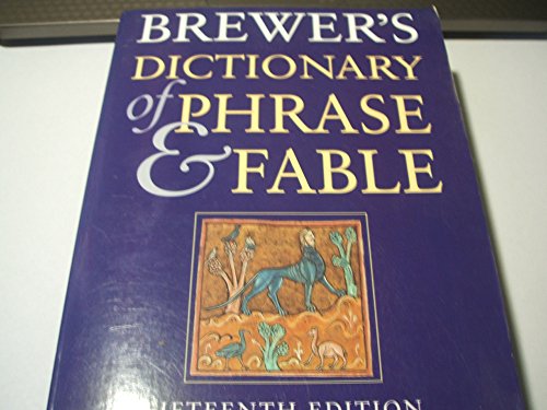 Beispielbild fr Brewer's Dictionary of Phrase and Fable (Brewer's S.) zum Verkauf von AwesomeBooks