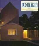 9780304348831: The Complete Home Lighting Handbook: Contemporary Interior and Exterior Lighting for the Home