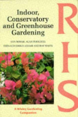 Stock image for Indoor, Conservatory and Greenhouse Gardening (Wisley Gardening Companion S.) for sale by Greener Books