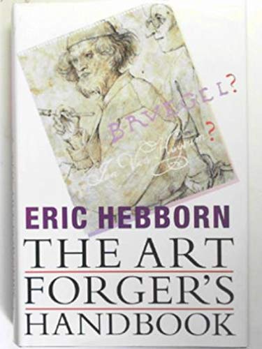 9780304349142: The art forgers handbook