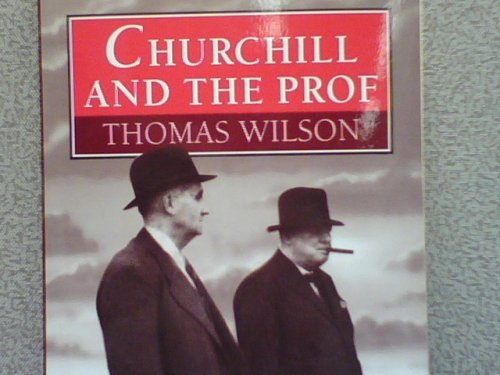 9780304349210: Churchill and the Prof