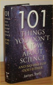 Imagen de archivo de 101 Things You Don't Know About Science: And No One Else Does Either a la venta por AwesomeBooks