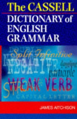 Beispielbild fr Cassell Dictionary of English Grammar (Language Reference) zum Verkauf von Wonder Book