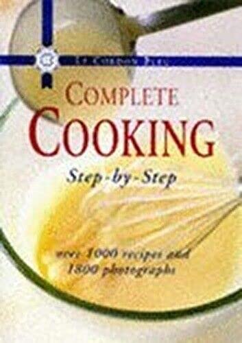 Beispielbild fr Le Cordon Bleu Complete Cooking Step-By-Step zum Verkauf von Sarah Zaluckyj