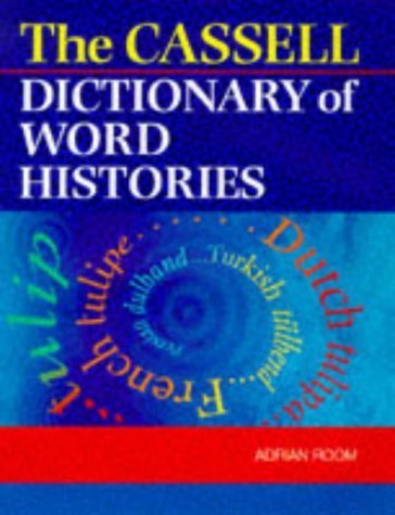 Imagen de archivo de Cassell's Dictionary of Word Histories a la venta por WorldofBooks