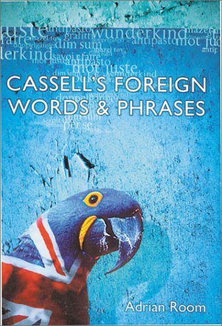 Imagen de archivo de Cassell's Foreign Words and Phrases a la venta por WorldofBooks