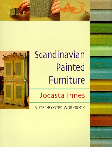 Beispielbild fr Scandinavian Painted Furniture: A Step-By-Step Workbook zum Verkauf von Jenson Books Inc