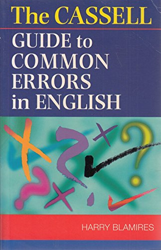 Stock image for The Cassell Guide to Common Errors in English for sale by Better World Books