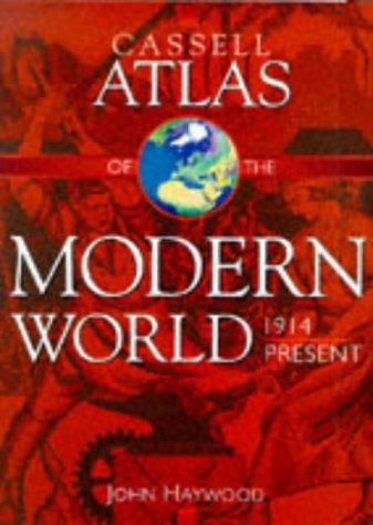 Stock image for Cassell Atlas of the Modern World, 1914 - Present for sale by WorldofBooks