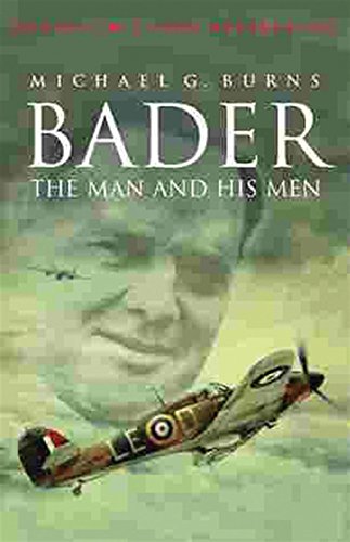 Imagen de archivo de Bader: The Man and His Men (Cassell Military Classics) a la venta por AwesomeBooks