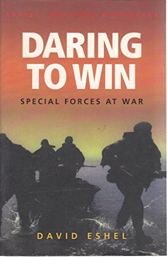 Daring to Win: Special Forces at War