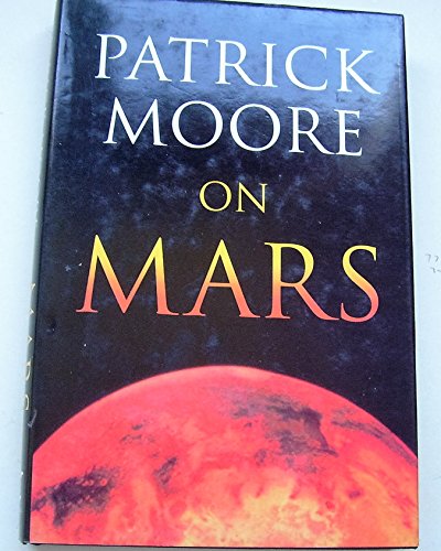 Stock image for Patrick Moore on Mars for sale by WorldofBooks