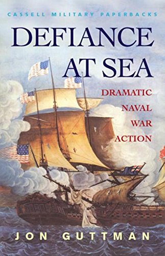 Beispielbild fr Defiance At Sea: Dramatic Naval War Action (Cassell Military Paperbacks) zum Verkauf von AwesomeBooks
