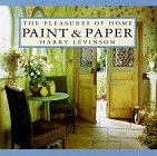 Beispielbild fr Paint and Paper (Pleasures of Home S.) zum Verkauf von WorldofBooks
