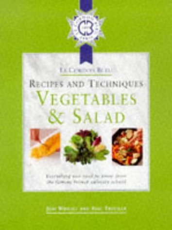 Stock image for Le Cordon Bleu Vegetables and Salads for sale by Wonder Book