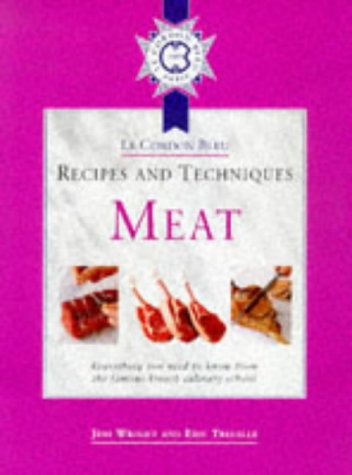 Beispielbild fr Meat (Le Cordon Bleu techniques & recipes) zum Verkauf von WorldofBooks