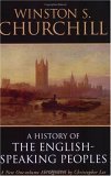 Beispielbild fr A History of the English-Speaking Peoples: A New One-volume Abridgement zum Verkauf von WorldofBooks