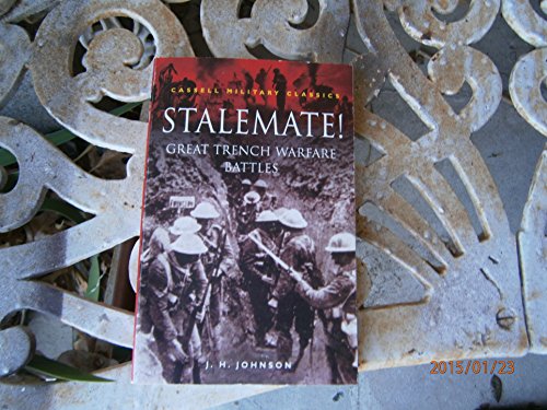 Beispielbild fr Stalemate!: Great Trench Warfare Battles (Cassell Military Class) zum Verkauf von Wonder Book