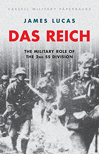 Beispielbild fr Das Reich: The Military Role of the 2nd SS Division (Cassell Military Paperbacks) zum Verkauf von WorldofBooks