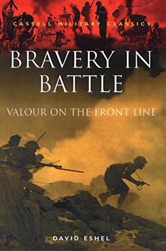 Beispielbild fr Bravery In Battle : " Valour On The Front Line " : zum Verkauf von AwesomeBooks