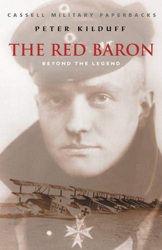 Imagen de archivo de Cassell Military Classics: The Red Baron: Beyond The Legend a la venta por Wonder Book