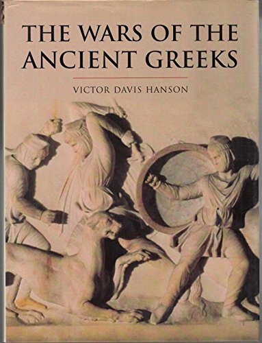 9780304352227: The Wars of the Ancient Greeks and Their Invention of Western Military Culture (The Cassell history of Warfare)