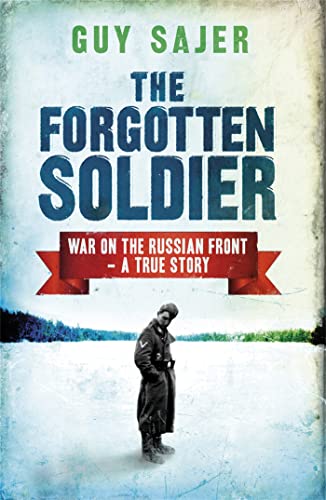 Beispielbild fr The Forgotten Soldier: War on the Russian Front - A True Story zum Verkauf von WorldofBooks