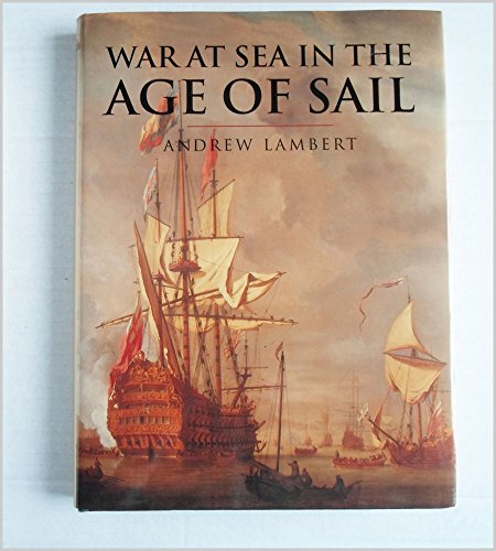 Imagen de archivo de History of Warfare: War at Sea in the Age of Sail a la venta por ThriftBooks-Dallas