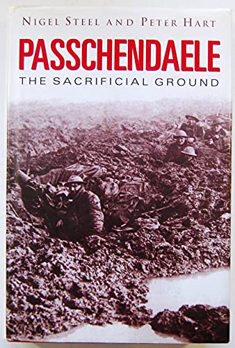 Imagen de archivo de Passchendaele: the sacrificial ground (CASSELL MILITARY TRADE BOOKS) a la venta por WorldofBooks