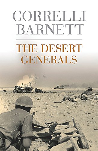 9780304352807: The Desert Generals (Cmp)