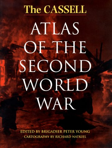 Stock image for The Cassell Atlas Of The Second World War for sale by SecondSale