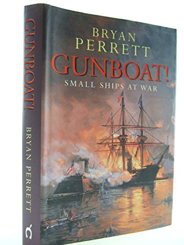 9780304353026: Gunboat!: Small Ships at War