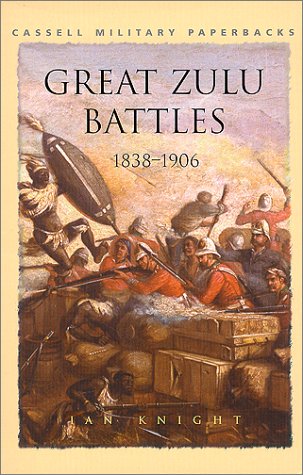 9780304353132: Great Zulu Battles 1838-1906 (Cassell Military Paperbacks)