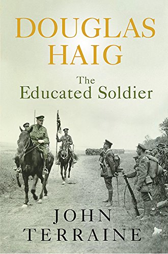 Beispielbild fr Douglas Haig:The Educated Soldier (Cassell) zum Verkauf von WorldofBooks