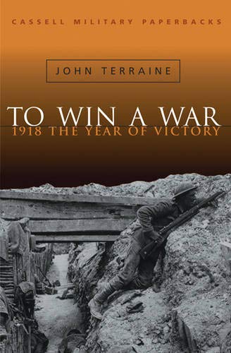 9780304353217: To Win A War (CASSELL MILITARY PAPERBACKS)