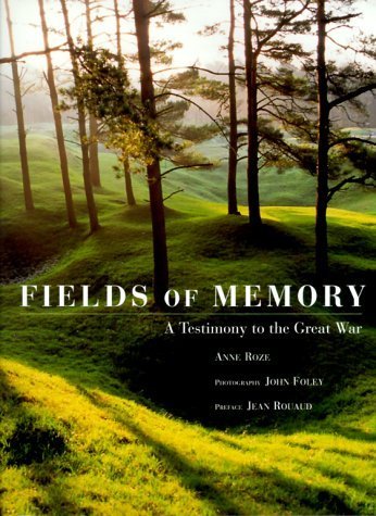 Beispielbild fr Fields of Memory : A Testimony to the Great War zum Verkauf von Better World Books