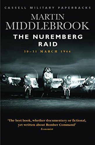 9780304353422: The Nuremberg Raid (CASSELL MILITARY PAPERBACKS)